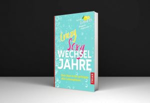 Buchempfehlung Crazy Sexy Wechseljahre Löhr